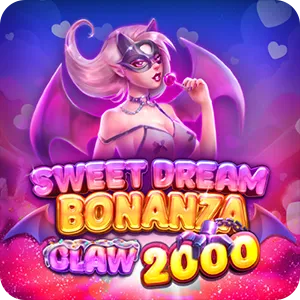 Sweet Dream Bonanza Claw 2000
